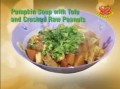 Pumpkin Soup with Tofu &Crushed Raw Peanuts