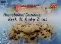 Homebaked Cookies:  Rock & Ruby Buns