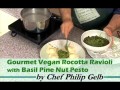 Vegane Gourmet Ricotta-Ravioli mit Basilikum-Pinienkern-Pesto vom Koch Philip Gelb