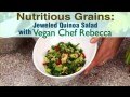 Grãos nutritivos: salada adornada de quinoa com a Chef Rebecca Frye (em Inglês)