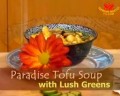 Sopa de tofu Paraíso con verduras exuberantes  (francés)
