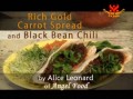Paté cà-rốt bổ dưỡng 
và chili đậu đen
do Alice Leonard
của nhóm 
Thức Ăn Thiên Thần
